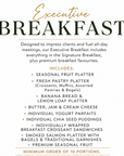 Executive Breakfast