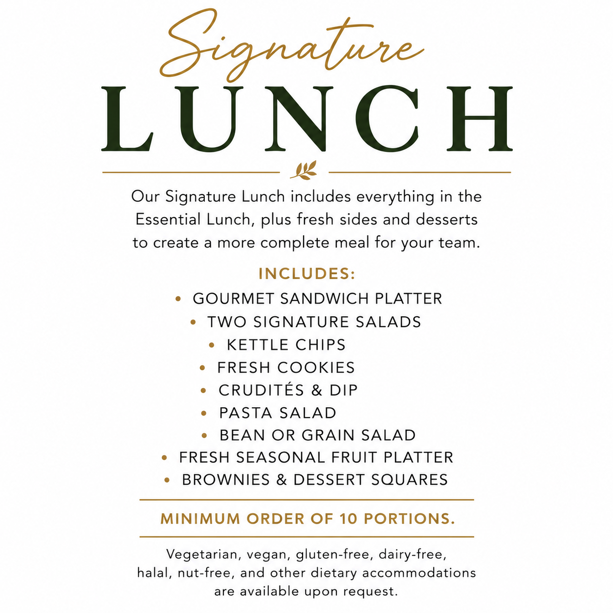 Signature Lunch